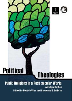 Orient Political Theologies: Public Religions in a Post-Secular World
